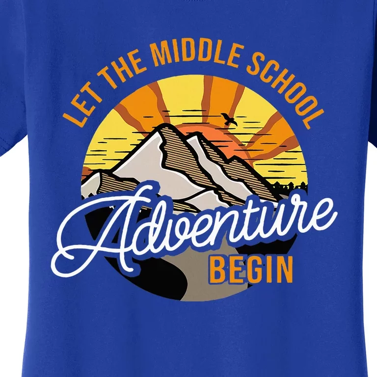 Let The Middle School Adventure Begin Middle School Teacher Women's T-Shirt