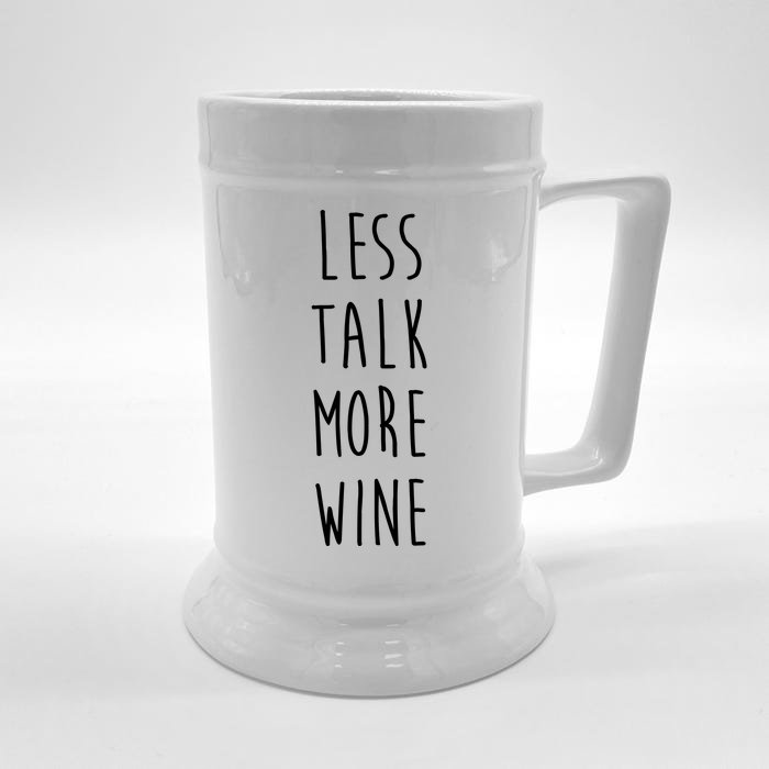 Less Talk More Wine Front & Back Beer Stein