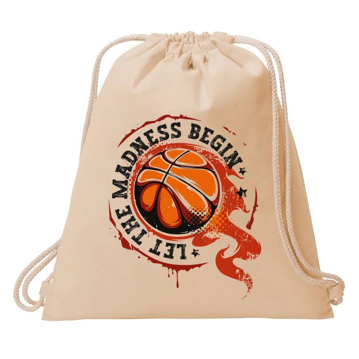 Let the Madness Begin College March Basketball Tournament Drawstring Bag