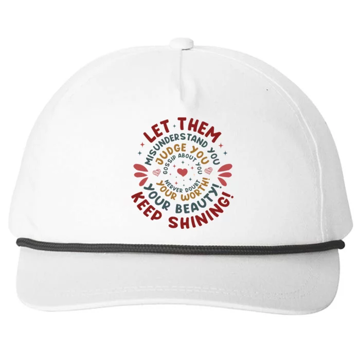 Let Them Misunderstand You Judge You Gossip About You Snapback Five-Panel Rope Hat