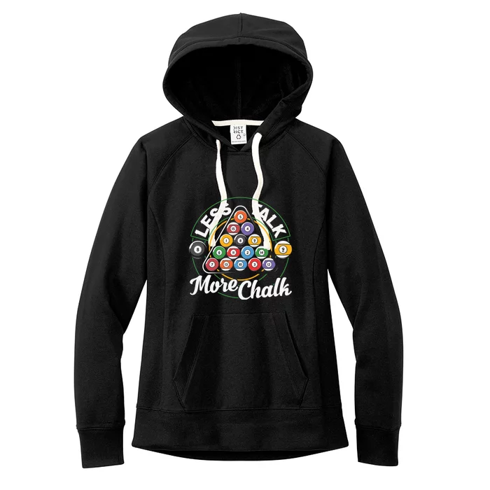 Less Talk More Chalk Billiards Dad Gift For Father’s Day Women's Fleece Hoodie