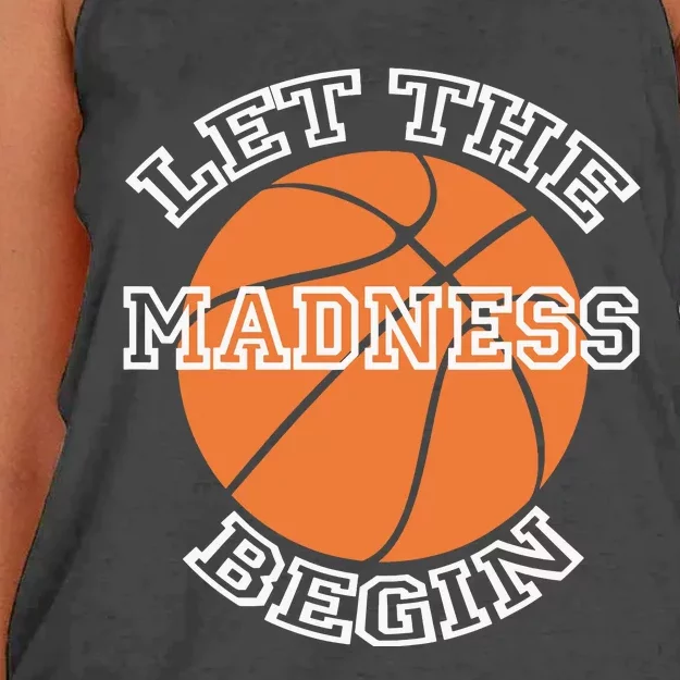 Let The Madness Basketball Sports Game Quote Women's Knotted Racerback Tank