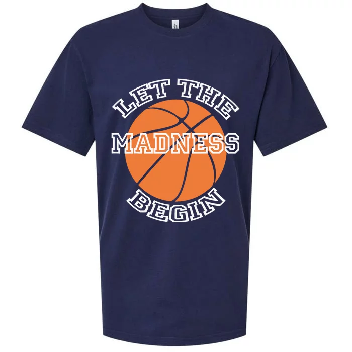 Let The Madness Basketball Sports Game Quote Sueded Cloud Jersey T-Shirt