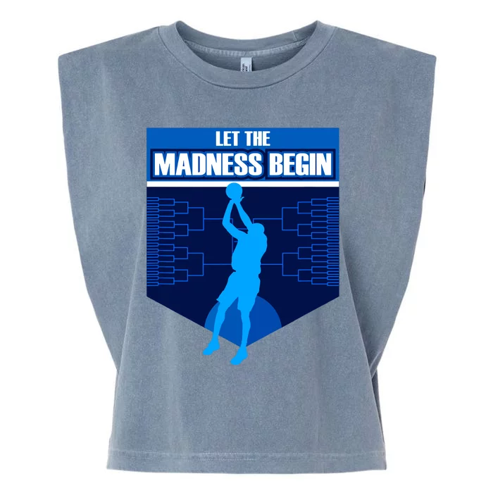 Let The Madness Begin Basketball Bring On The Big Tourney Garment-Dyed Women's Muscle Tee