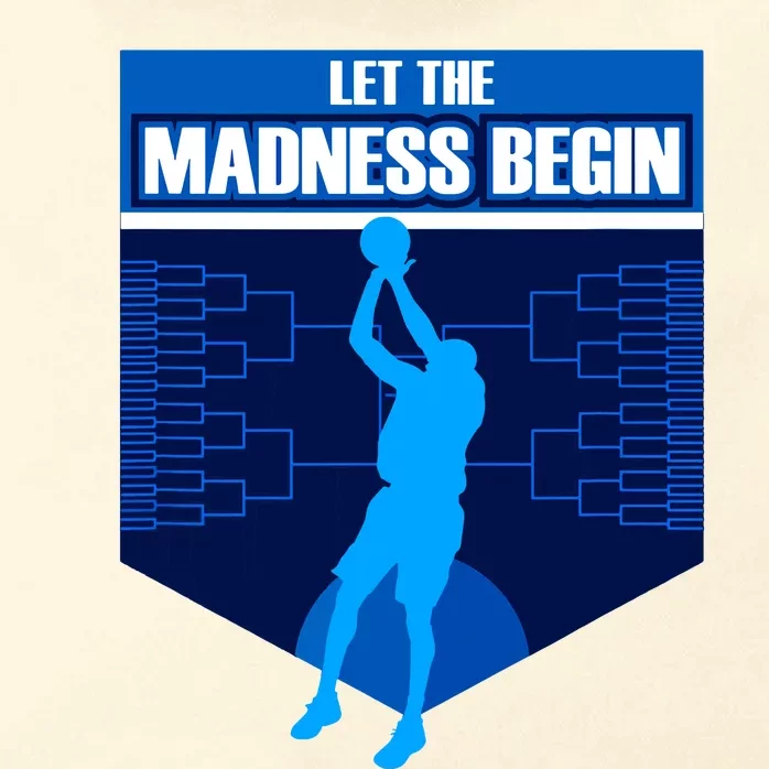 Let The Madness Begin Basketball Bring On The Big Tourney Zip Tote Bag