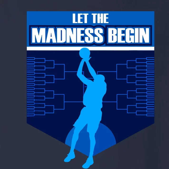 Let The Madness Begin Basketball Bring On The Big Tourney Toddler Long Sleeve Shirt