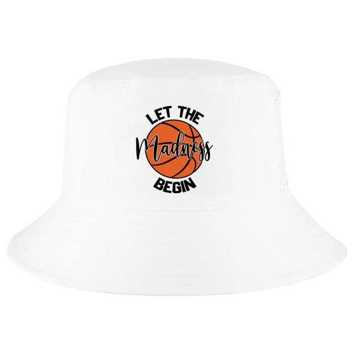 Let The Madness Begin College Basketball Cool Comfort Performance Bucket Hat