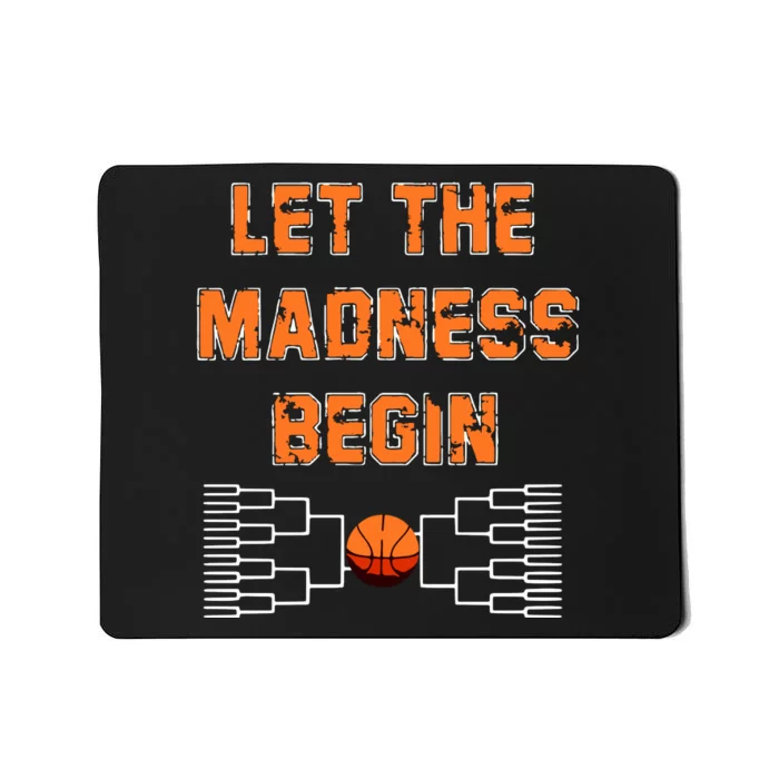 Let The Madness Begin Basketball Long Sleeve Mousepad