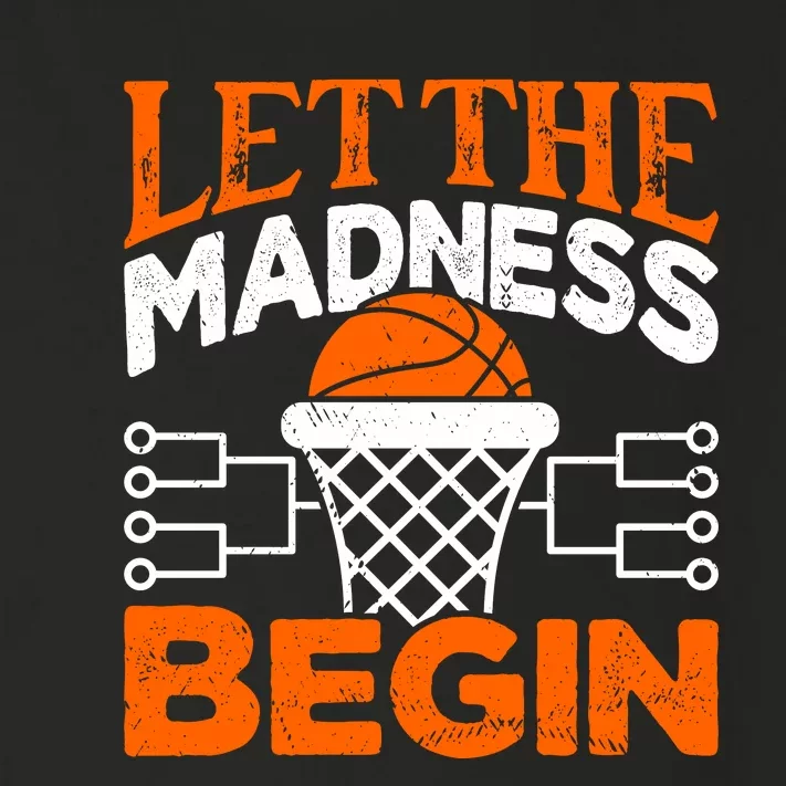 Let The Madness Begin College Basketball Toddler Long Sleeve Shirt