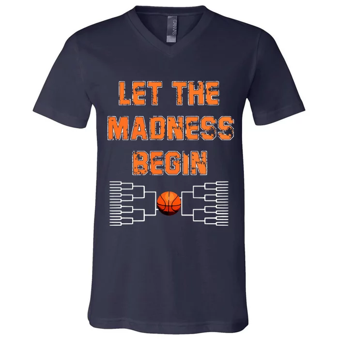 Let The Madness Begin Basketball Hoodie V-Neck T-Shirt