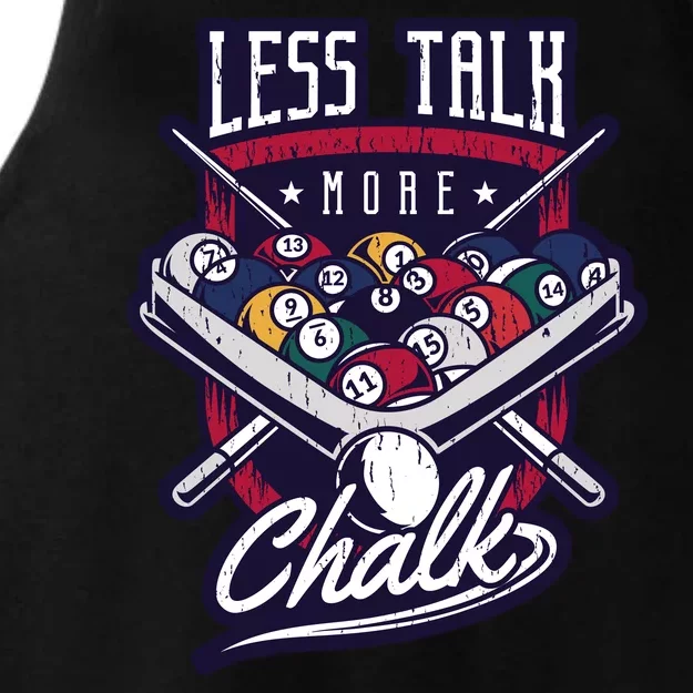 Less Talk More Chalk Billiards Ladies Tri-Blend Wicking Tank