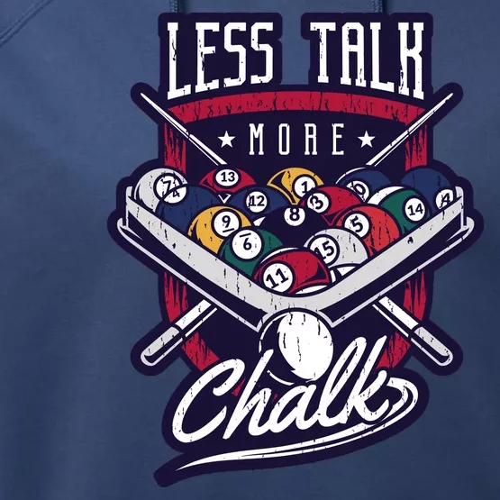 Less Talk More Chalk Billiards Performance Fleece Hoodie