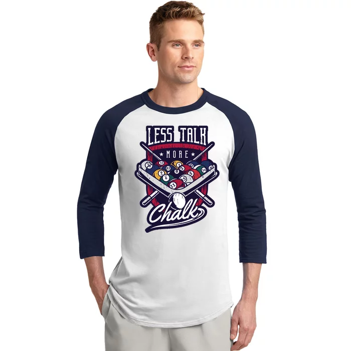 Less Talk More Chalk Billiards Baseball Sleeve Shirt