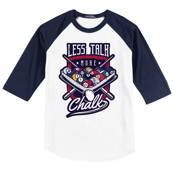 Less Talk More Chalk Billiards Baseball Sleeve Shirt