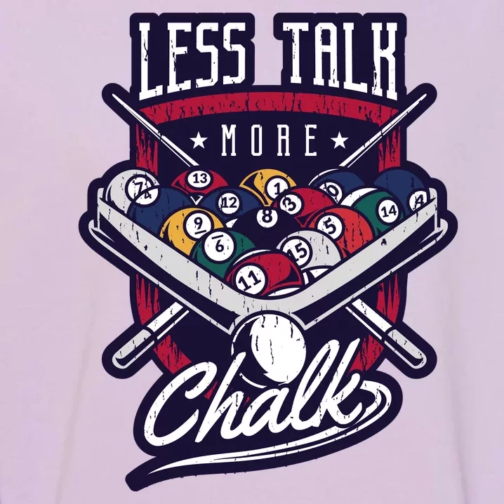 Less Talk More Chalk Billiards Garment-Dyed Sweatshirt