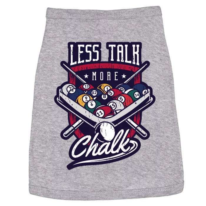 Less Talk More Chalk Billiards Doggie Tank