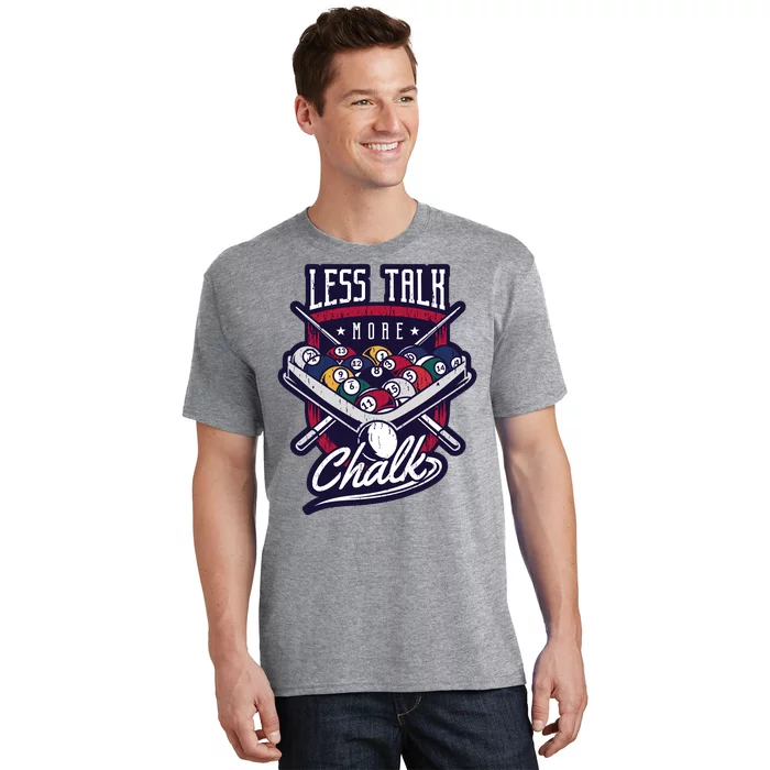 Less Talk More Chalk Billiards T-Shirt