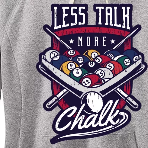 Less Talk More Chalk Billiards Women's Fleece Hoodie