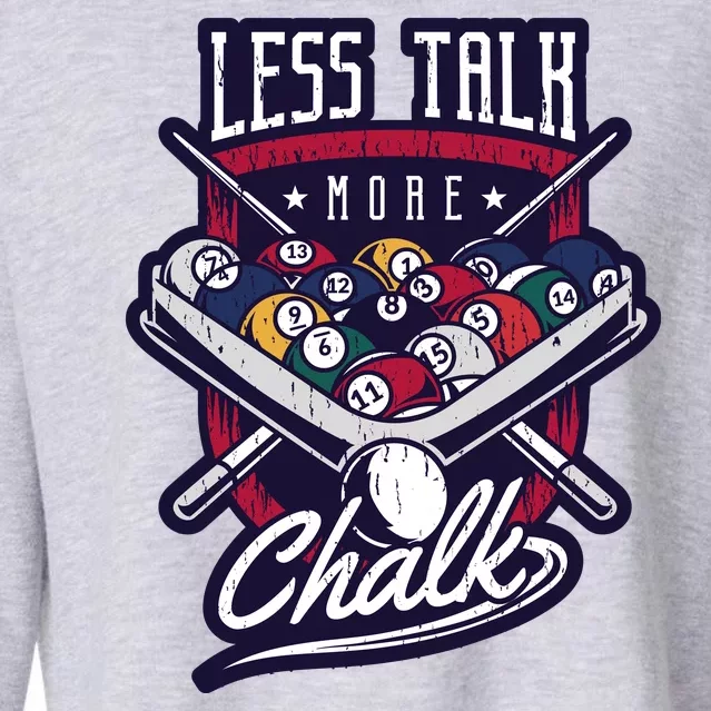 Less Talk More Chalk Billiards Cropped Pullover Crew