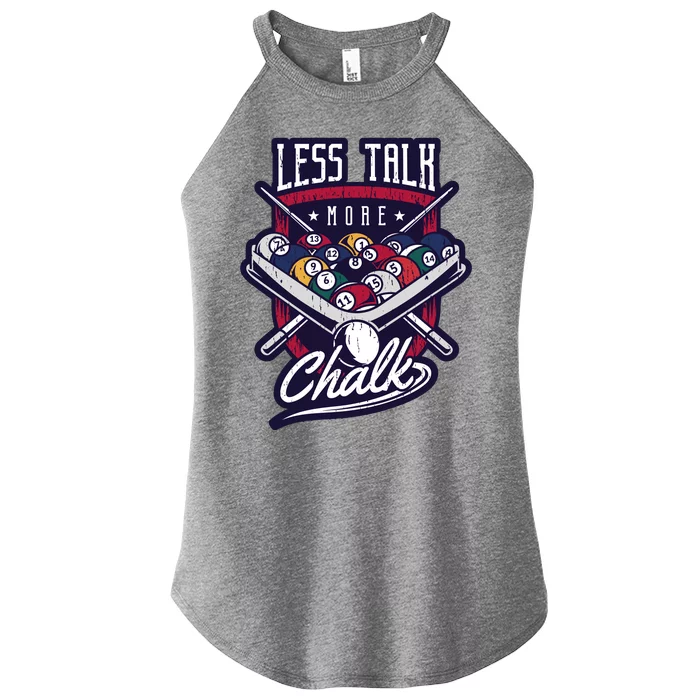 Less Talk More Chalk Billiards Women’s Perfect Tri Rocker Tank