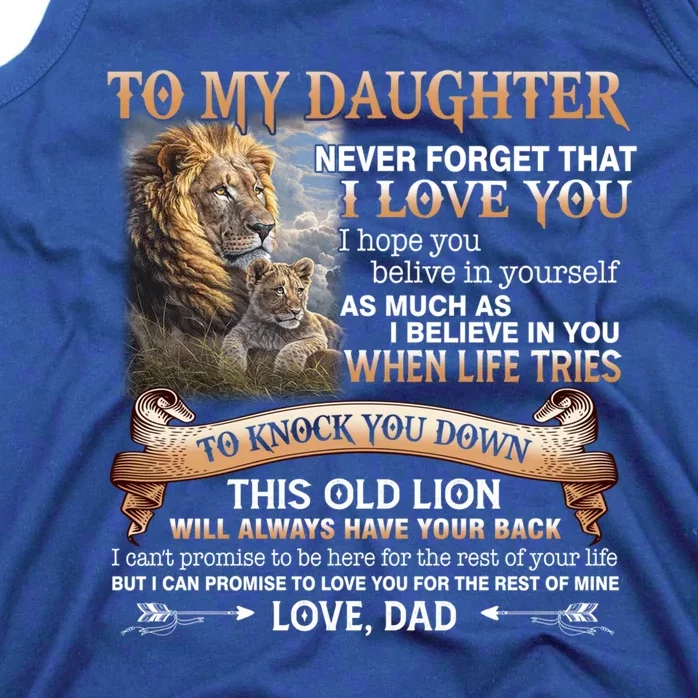 Lion To My Daughter Never Forget That I Love You Love Dad Great Gift Tank Top