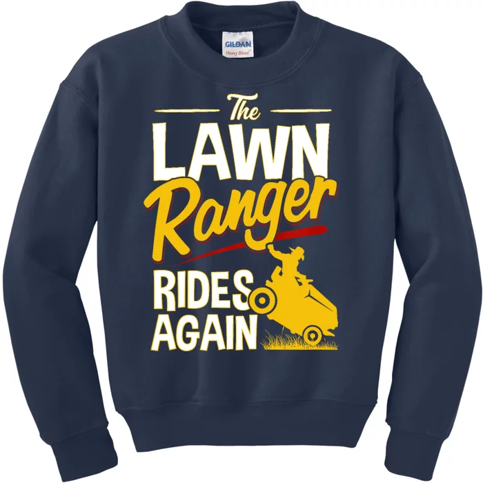 Lawn Tractor Mowing Gift The Lawn Ranger Rides Again Kids Sweatshirt