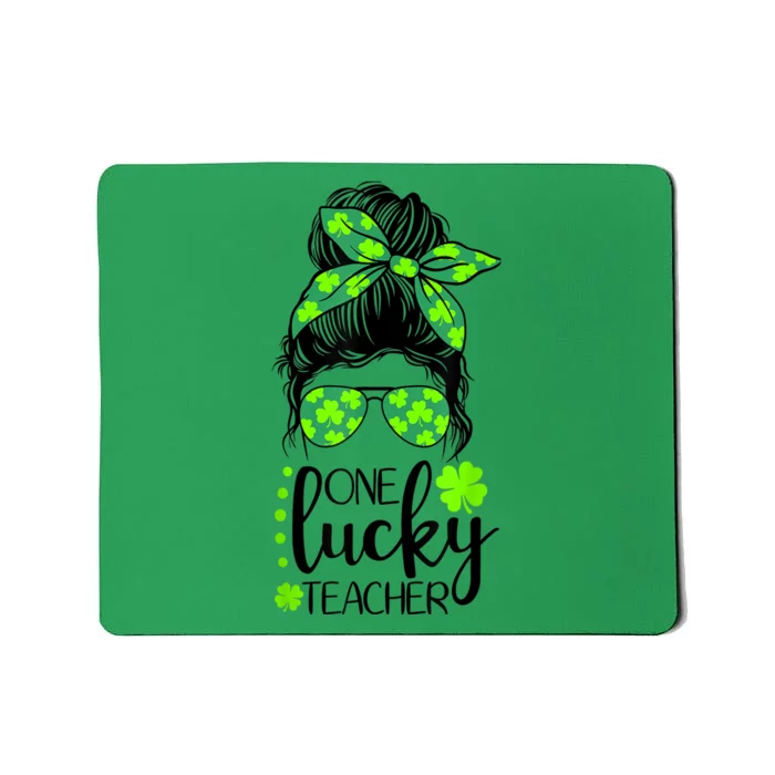 Lucky Teacher Messy Bun St Patricks Day for Teachers Wo Mousepad