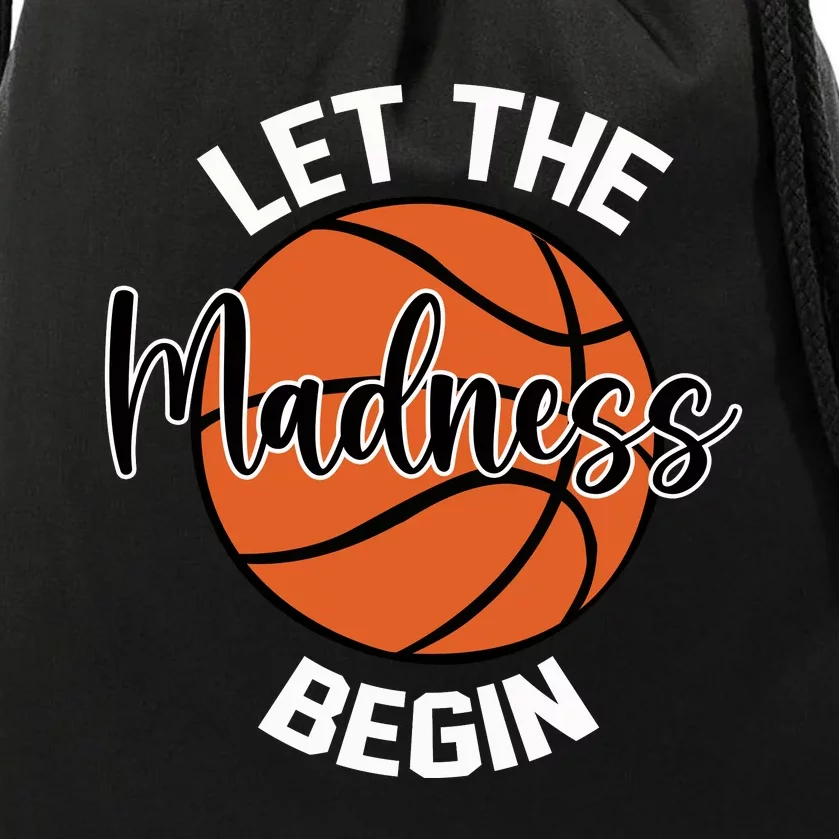 Let The Madness Begin College Basketball Drawstring Bag