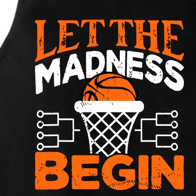 Let The Madness Begin College Madness Basketball Ladies Tri-Blend Wicking Tank