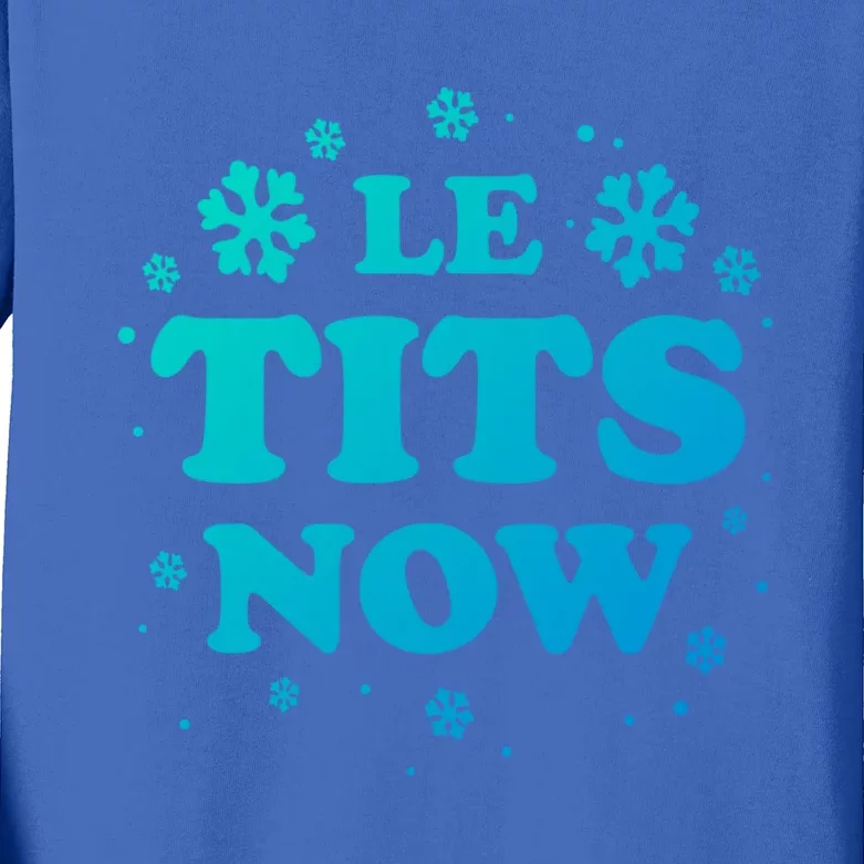 Le Tits Now Let It Snow Funny Christmas Winter Xmas Wordplay Gift Kids Long Sleeve Shirt