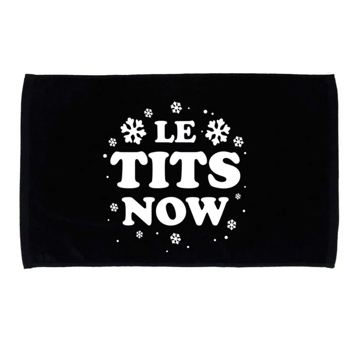 Le Tits Now Let It Snow Funny Christmas Winter Xmas Wordplay Funny Gift Microfiber Hand Towel