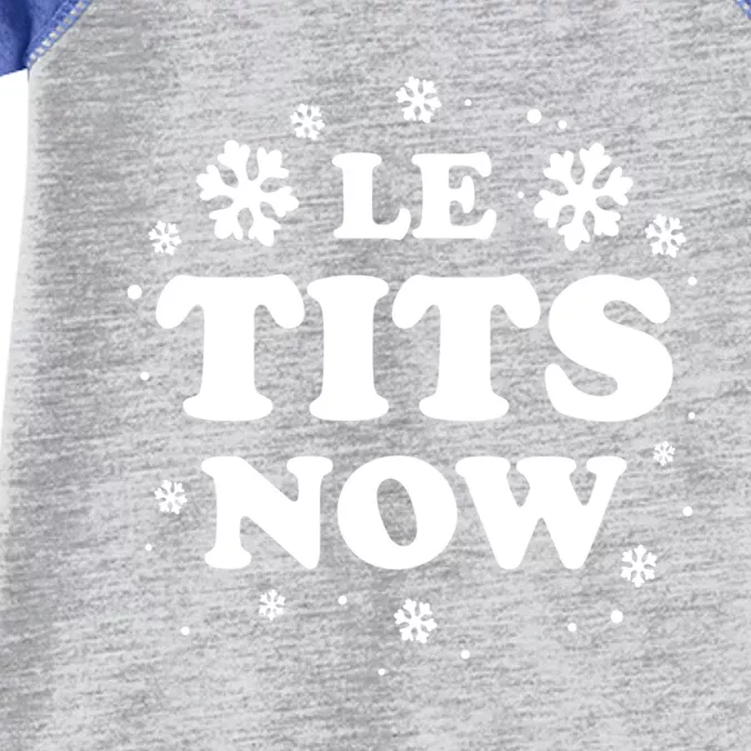 Le Tits Now Let It Snow Funny Christmas Winter Xmas Wordplay Funny Gift Infant Baby Jersey Bodysuit