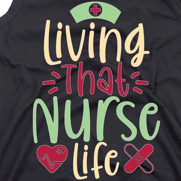 Living That Nurse Life Tank Top