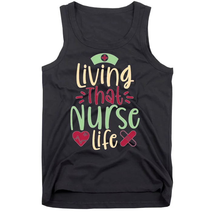 Living That Nurse Life Tank Top