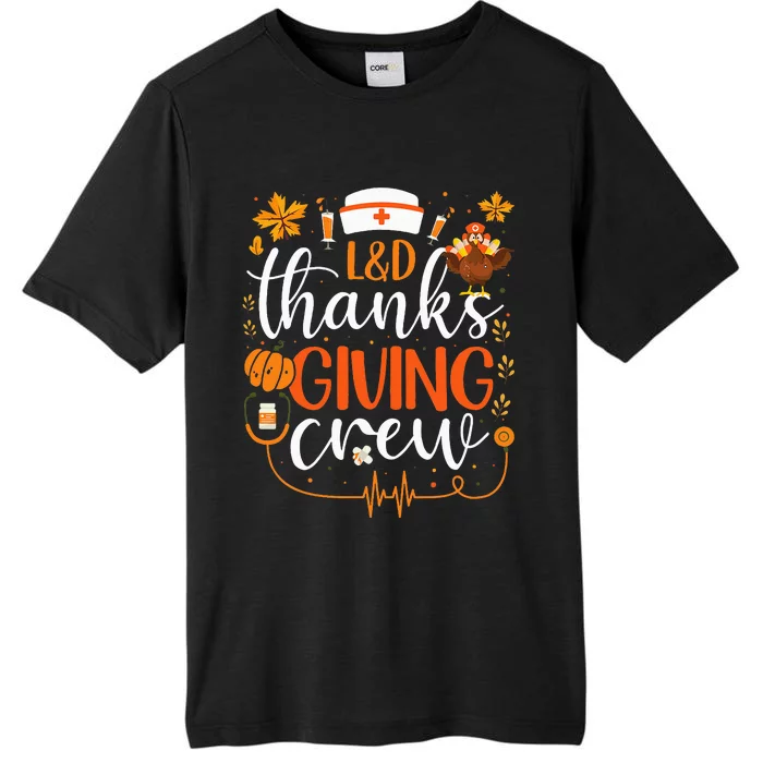 L&D Thanksgiving Nurse Crew Labor and Delivery Nurse Turkey ChromaSoft Performance T-Shirt