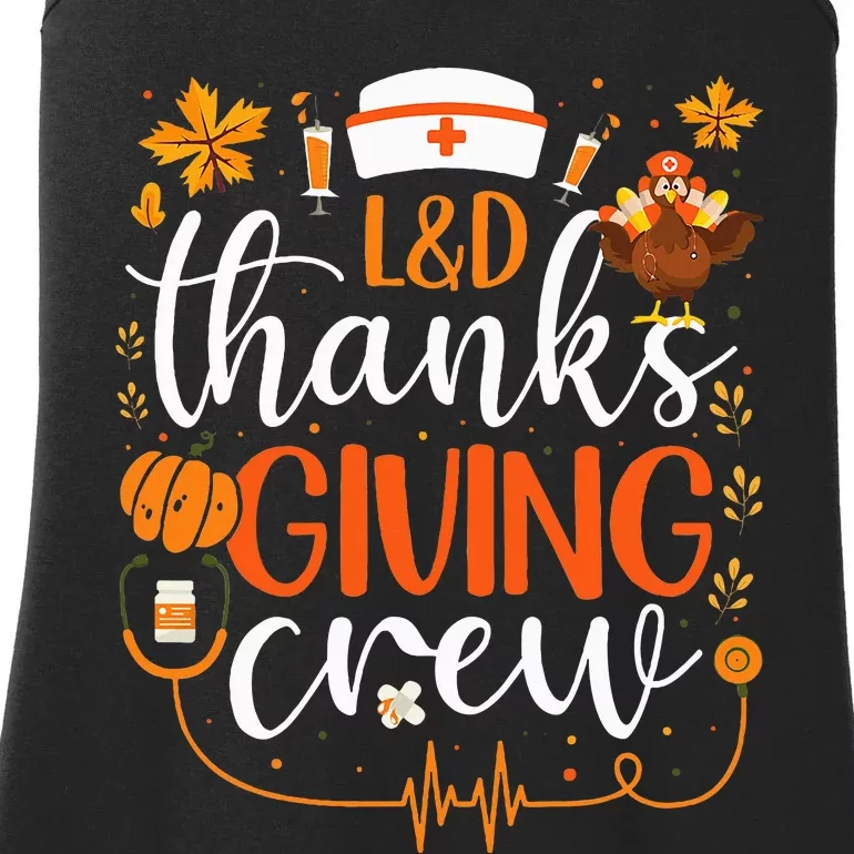 L&D Thanksgiving Nurse Crew Labor and Delivery Nurse Turkey Ladies Essential Tank