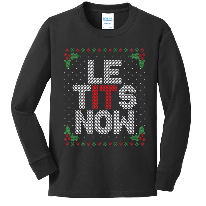 Le Tits Now Funny Christmas Let It Snow Adult Ugly Christmas Kids Long Sleeve Shirt