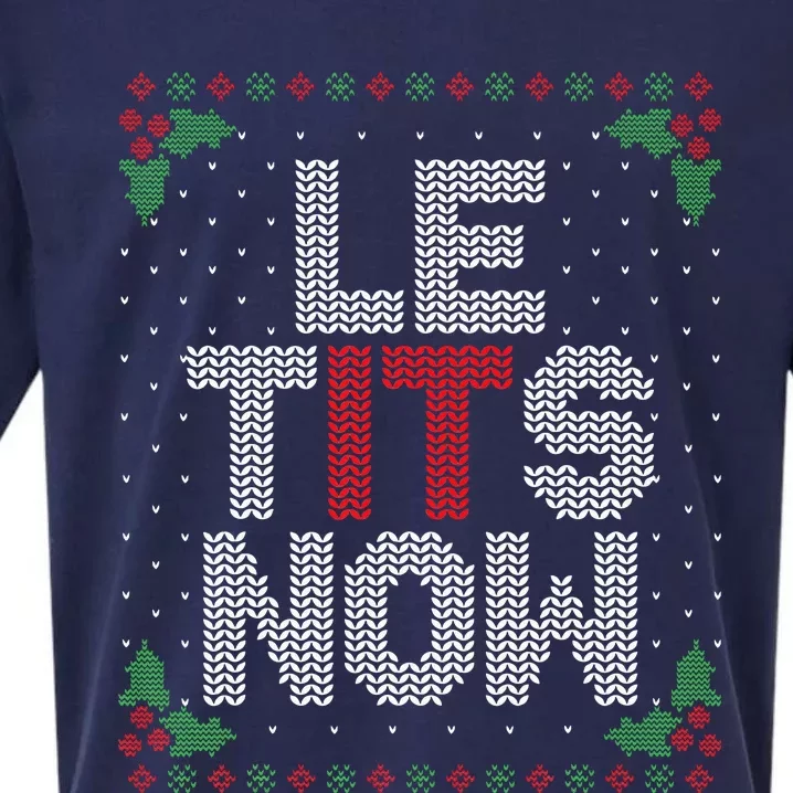 Le Tits Now Funny Christmas Let It Snow Adult Ugly Christmas Sueded Cloud Jersey T-Shirt