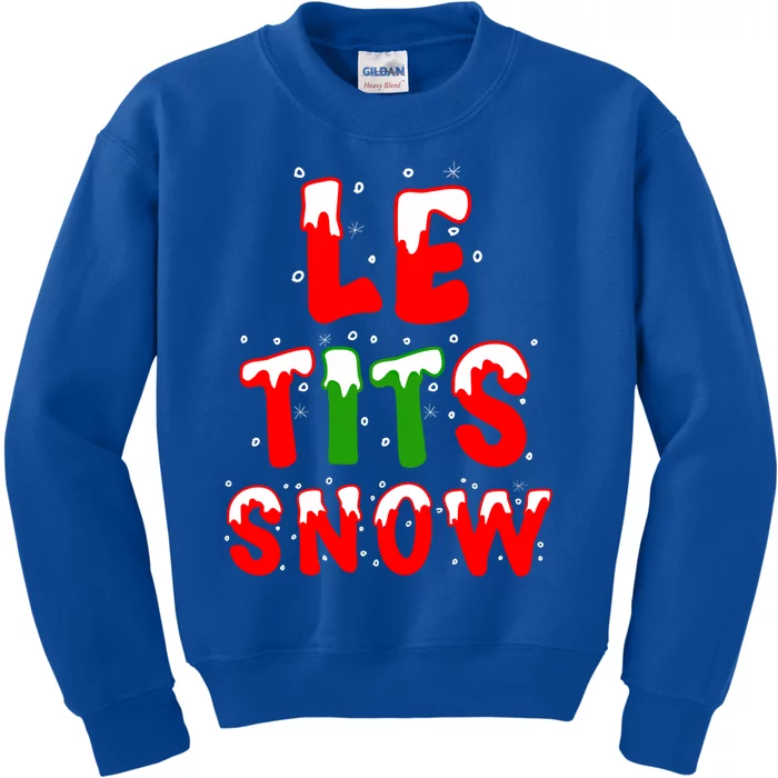 Le Tits Now Let It Snow Funny Christmas Gift Kids Sweatshirt