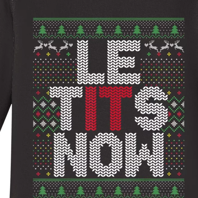 Le Tits Now Christmas Let It Snow Ugly Sweater Funny Party Baby Long Sleeve Bodysuit