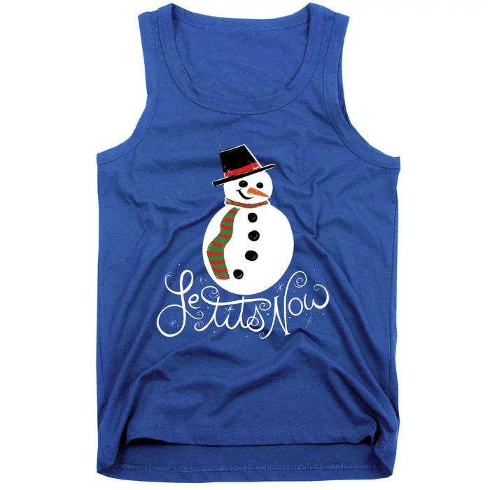 Le Tits Now Let It Snow Gift Tank Top