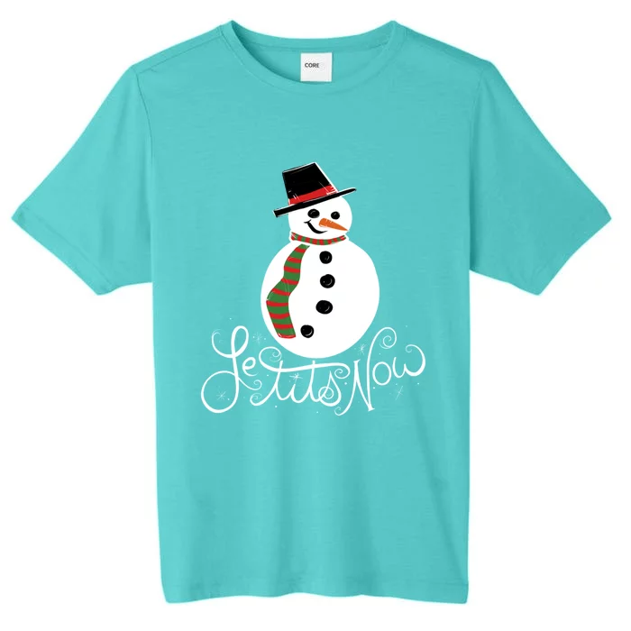 Le Tits Now Let It Snow Gift ChromaSoft Performance T-Shirt