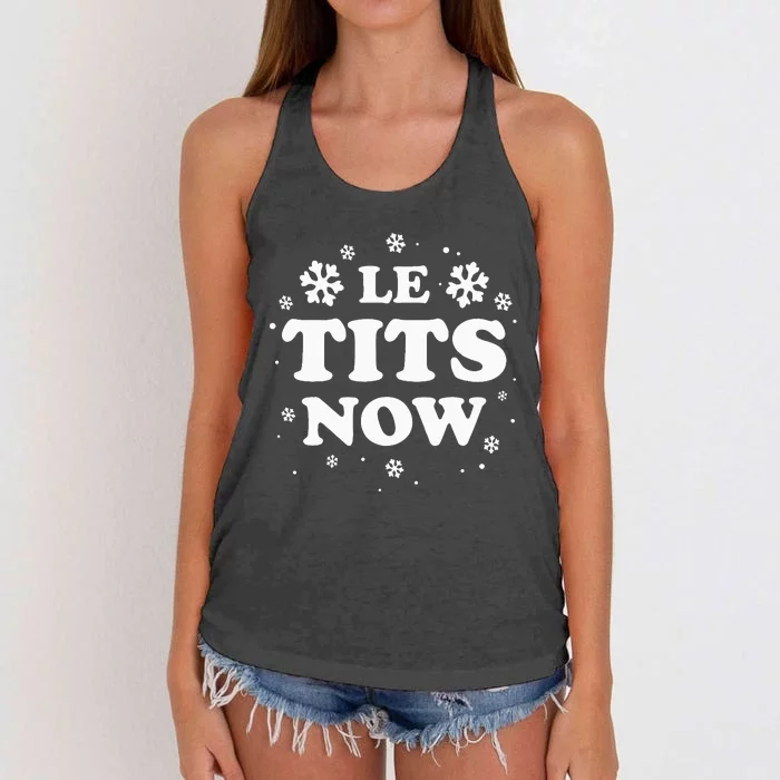 LE TITS NOW Let It Snow Funny Christmas Winter Xmas Wordplay Women's Knotted Racerback Tank