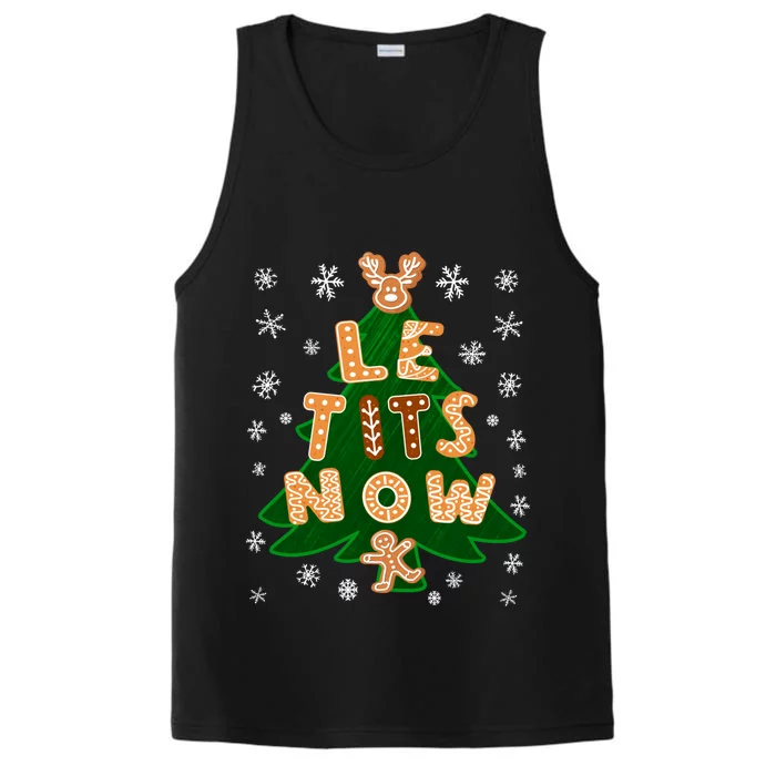 Le Tits Now Gift Let It Snow Gift Irony Christmas Gift Performance Tank