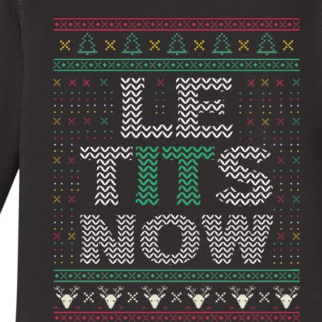 Le Tits Now Christmas Let It Snow Ugly Sweater Funny Party Baby Long Sleeve Bodysuit