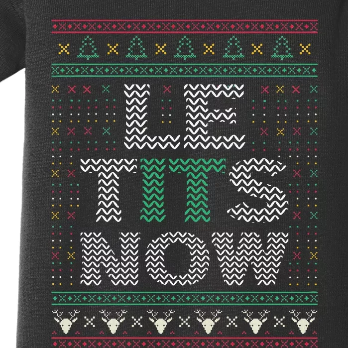 Le Tits Now Christmas Let It Snow Ugly Sweater Funny Party Baby Bodysuit