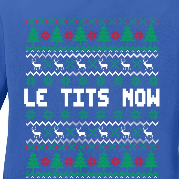 Le Tits Now Ugly Christmas Sweater Let It Snow Gift Ladies Long Sleeve Shirt