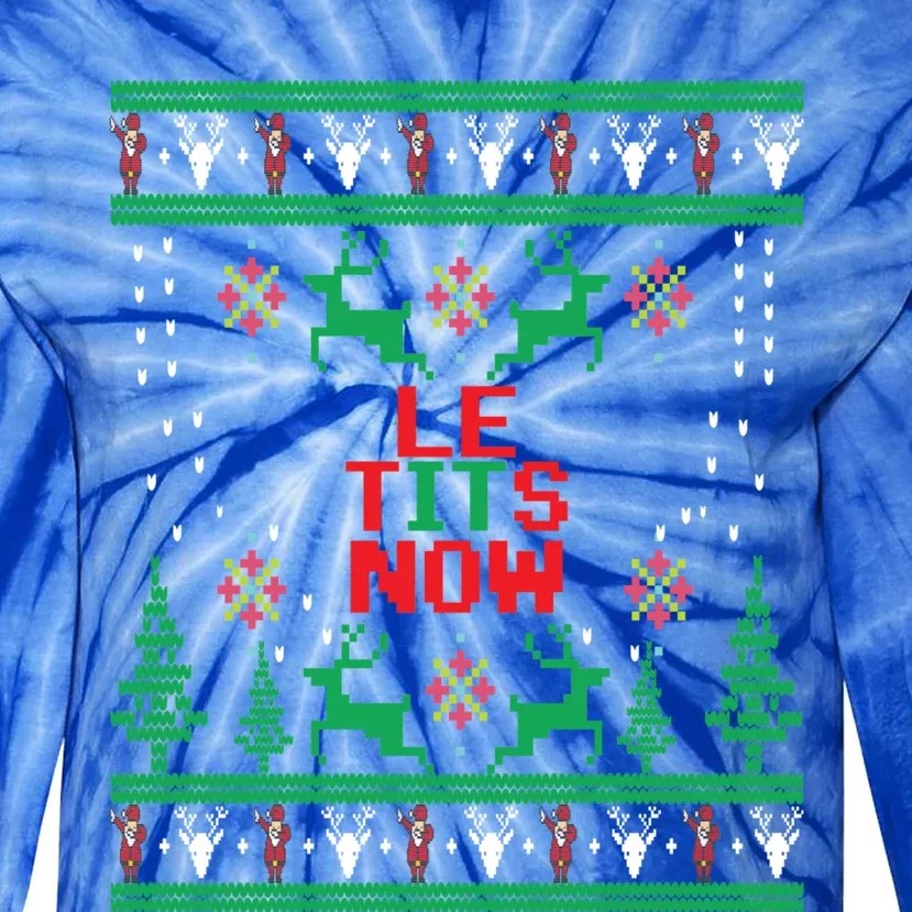 Le Tits Now Christmas Let It Snow Ugly Sweater Party Gift Tie-Dye Long Sleeve Shirt