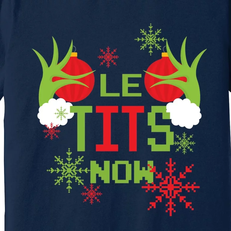 Le Tits Now Christmas Ugly Sweater Classic Premium T-Shirt