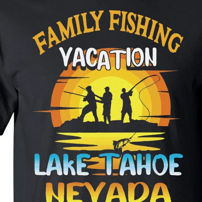 Lake Tahoe Nevada Family Fishing Vacation Sunset Design Tall T-Shirt